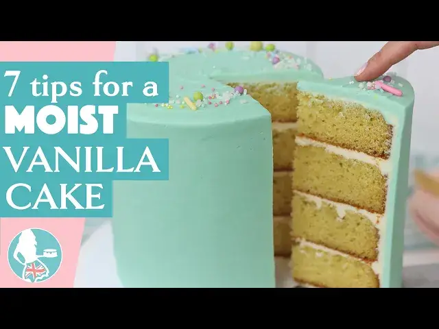 'Video thumbnail for 7 Tips for a Moist Vanilla Cake'