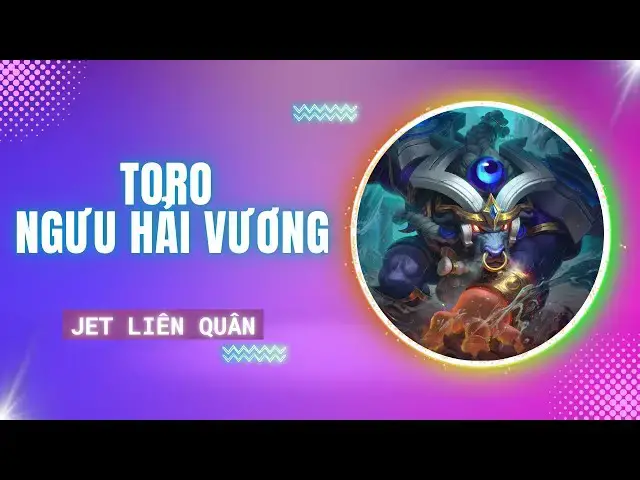 Video thumbnail for Jet Liên Quân 57 - Toro Ngưu Hải Vương và Cơn Thịnh Nộ Của Biển Cả.