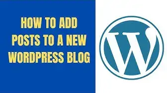 Video thumbnail for How to add posts to a new WordPress blog #wordpresstutorial