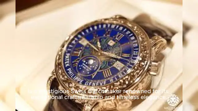 Video thumbnail for Patek Philippe