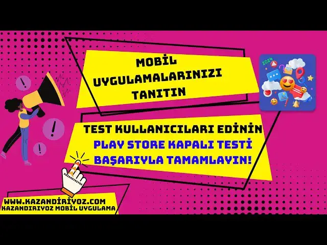 'Video thumbnail for Mobil Uygulamanızın Tanıtımını Yapın ve Kapalı Test Kullanıcıları Kazanın!'