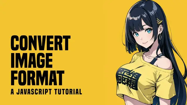 Video thumbnail for Convert Image File Format In Javascript