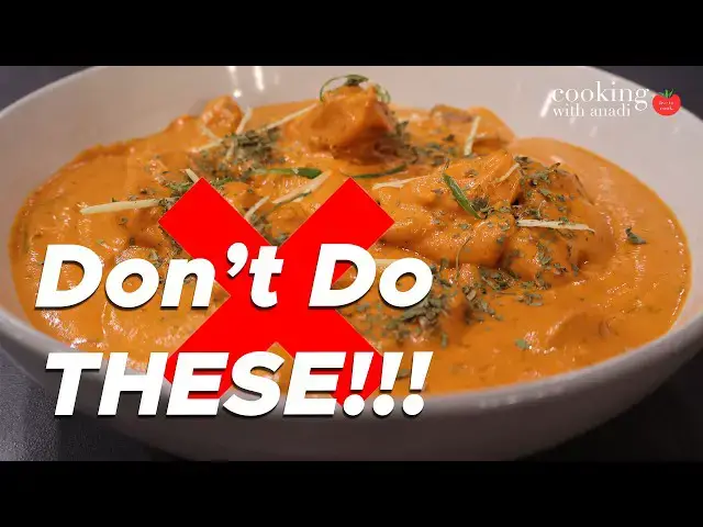 'Video thumbnail for Are You Making These Butter Chicken Mistakes?'