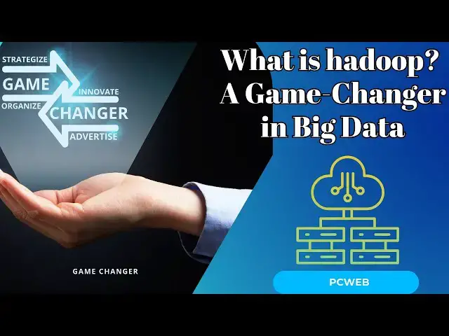 Video thumbnail for What is hadoop? A Game-Changer in Big Data Management