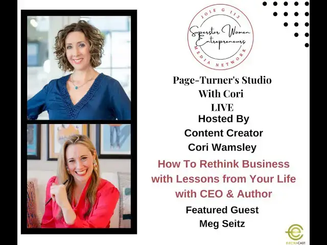 Video thumbnail for 211. How To Rethink Business With Lessons From Your Life With CEO & Author Meg Seitz
