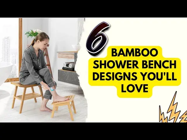 Video thumbnail for Bamboo Shower Bench Ideas: Upgrade Your Bathroom Today