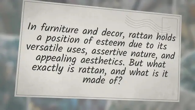 Video thumbnail for What Is Natural Rattan Material Made Of?