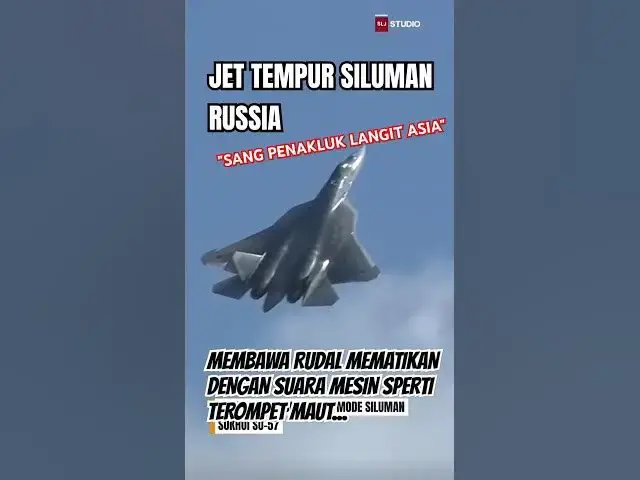 Video thumbnail for SU-57! Siulan Mautnya Mengerikan! #su57felon #sukhoi #russiaairforce #militaryaircraft