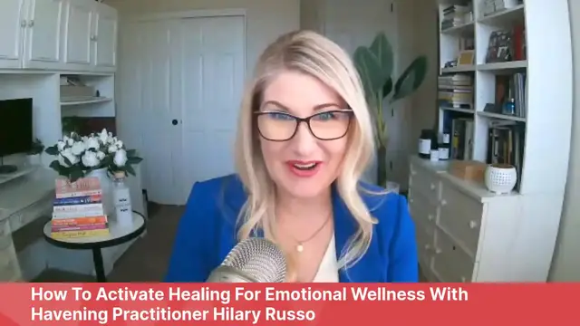 Video thumbnail for 507. How To Activate Healing For Emotional Wellness With Havening Practitioner Hilary Russo