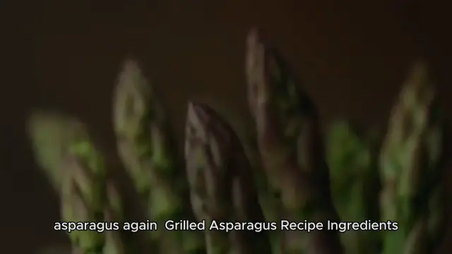 'Video thumbnail for Grilled asparagus recipe '