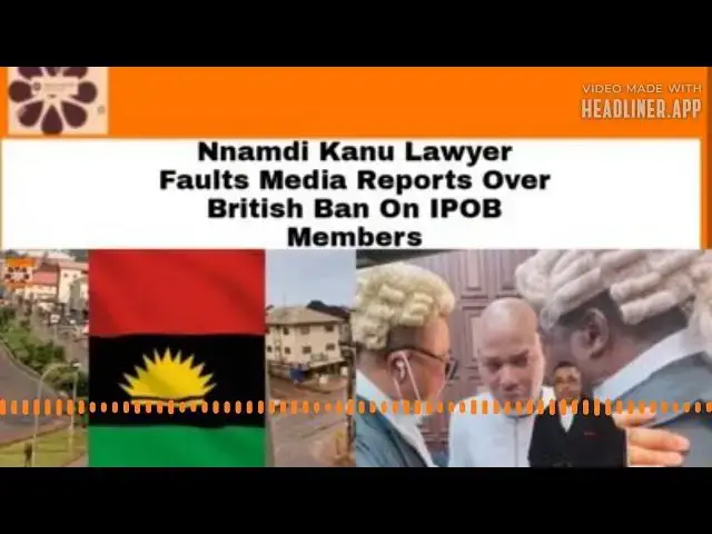 Video thumbnail for Nnamdi Kanu Lawyer Faults Media Reports Over British Ban On IPOB Members ~ OsazuwaAkonedo