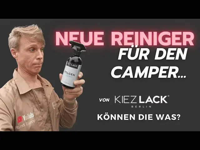 'Video thumbnail for Ich teste die Kiezlack - Felgen-, Insekten und Glas-Reiniger an unserem Camper! #KiezlackCleanWeek'