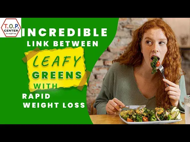 Video thumbnail for The Surprising Link Between Leafy Greens and Rapid Weight Loss