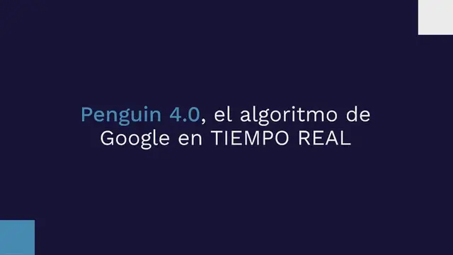 Video thumbnail for Penguin 4.0, el algoritmo de Google en TIEMPO REAL