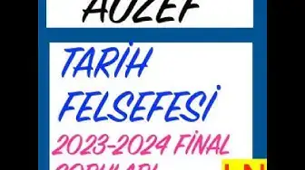 Video thumbnail for Auzef Tarih Felsefesi 2023-2024 Final Soruları