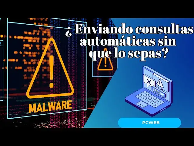Video thumbnail for ¿Tu ordenador o red están enviando consultas automáticas sin que lo sepas?