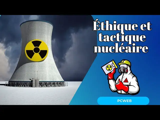 Video thumbnail for Éthique et tactique nucléaire : un dilemme moral aux conséquences globales
