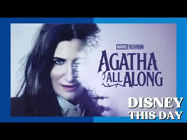 'Video thumbnail for Agatha All Along | DISNEY THIS DAY | Septmeber 18, 2024'