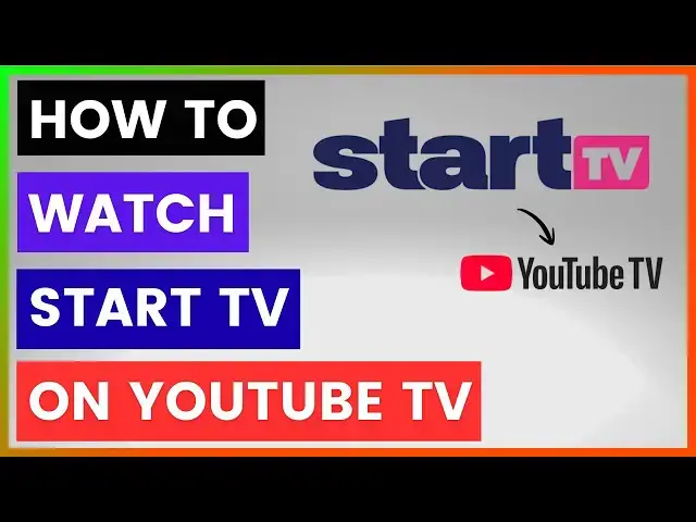 Video thumbnail for How To Watch Start TV On YouTube TV? [in 2026]