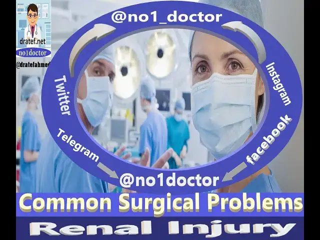 Video thumbnail for Renal Injury / Surgical Problems /Management of Kidney Trauma / No1doctor /dratef /Mrcs /Frcs /Usmle
