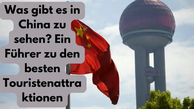 Video thumbnail for Was gibt es in China zu sehen? Ein Führer zu den besten Touristenattraktionen