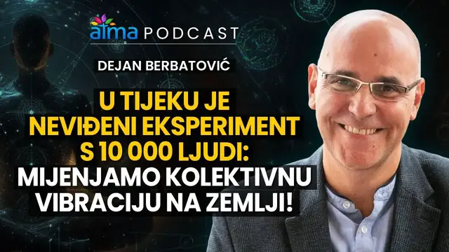 Video thumbnail for PROJEKT 10 000 - U TIJEKU JE NAJVEĆI EKSPERIMENT S KOLEKTIVNOM SVIJESTI! / DEJAN BERBATOVIĆ PODCAST
