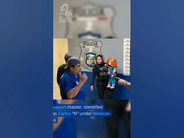 'Video thumbnail for Chucky doll arrested in Mexico'