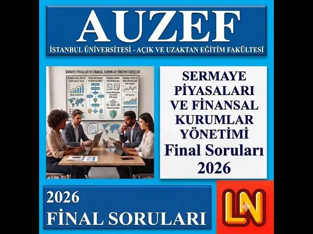 Video thumbnail for Sermaye Piyasaları ve Finansal Kurumlar Yönetimi 2026 Final