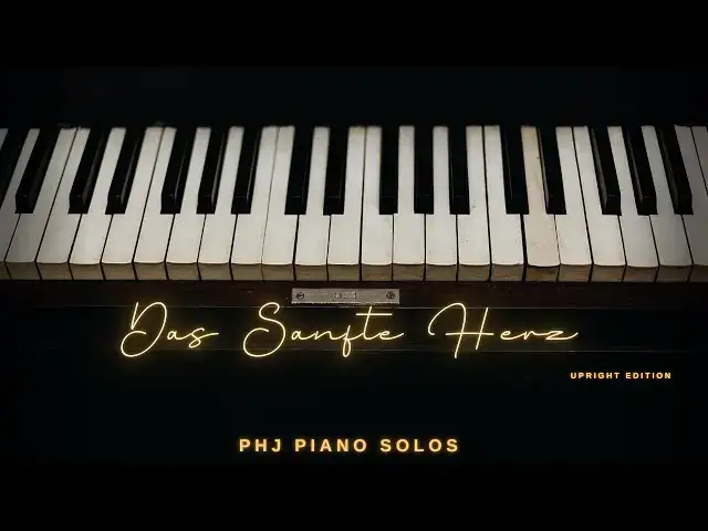 Video thumbnail for PHJ Piano Solos | DAS SANFTE HERZ (Official Live Music) [Soothing]