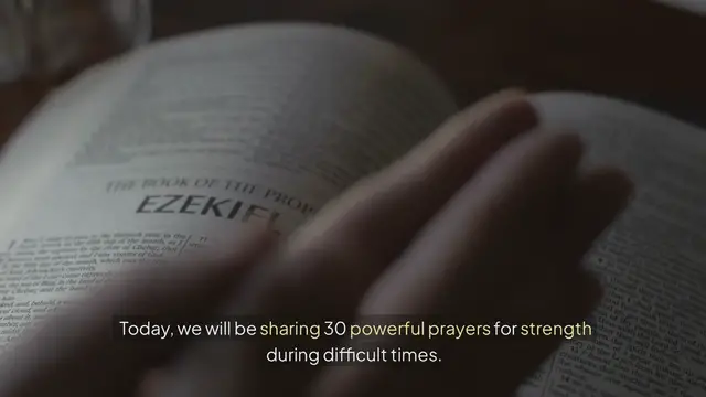 Video thumbnail for 30 Prayers for Strength During Hard Times