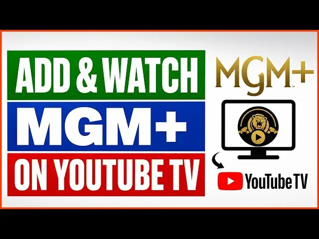 Video thumbnail for How To Add And Watch MGM+ On YouTube TV? [in 2026]