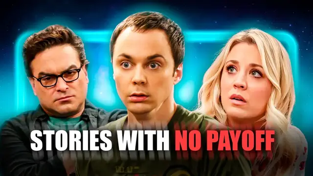 Video thumbnail for The Big Bang Theory Storylines That Never Paid Off