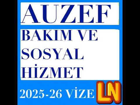 Video thumbnail for Bakım ve Sosyal Hizmet 2025-2026 Vize Soruları