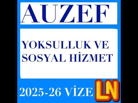 Video thumbnail for Yoksulluk ve Sosyal Hizmet 2025-2026 Vize Soruları