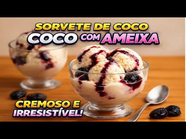 Video thumbnail for SORVETE DE COCO COM AMEIXA - Cremoso, Fácil e MUITO Refrescante! 🍨⭐