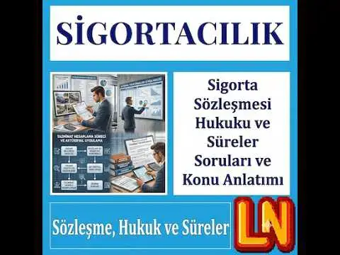 Video thumbnail for Sigorta Sözleşmesi Hukuku ve Süreler Soruları ve Konu Anlatımı