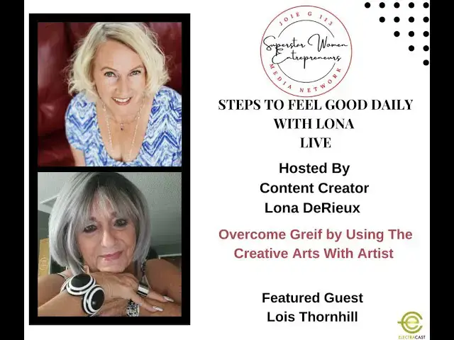 Video thumbnail for 302. How To Overcome Greif By Using The Creative Arts With Artist Lois Thornhill