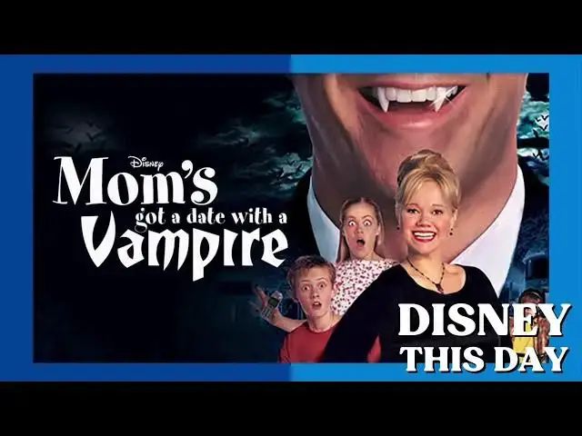'Video thumbnail for Mom's Got a Date with a Vampire | DISNEY THIS DAY | October 13, 2000'