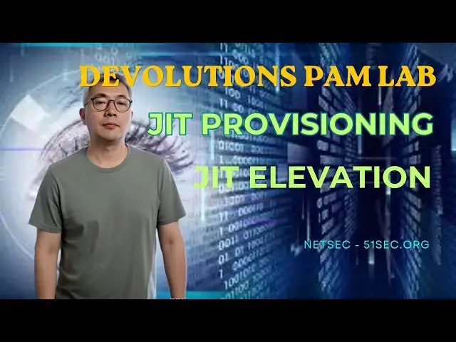 Video thumbnail for Devolutions PAM Configuration for JIT Provisioning and JIT Elevation (Lab Series #4)