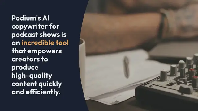 Video thumbnail for Podium: Your AI copywriter for podcast shows