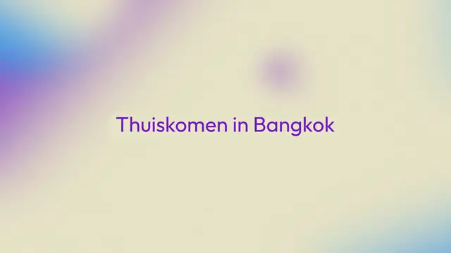 Video thumbnail for TERUGBLIK: THAILAND, I’M BACK!