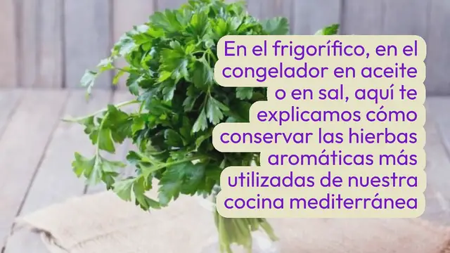Video thumbnail for Cómo conservar el perejil: los trucos que realmente funcionan