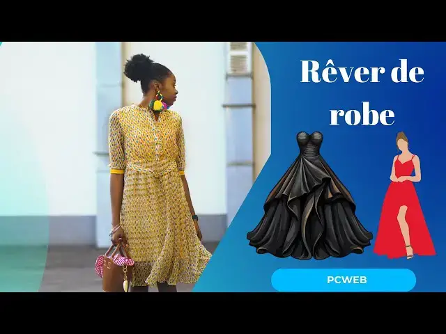 Video thumbnail for Rêver de robe:  Symbolique, Interprétation, Video
