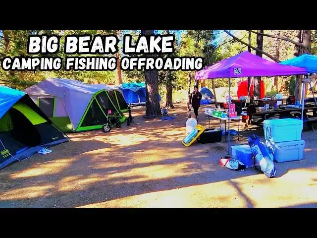 Video thumbnail for Big Bear Lake Camping, Fishing and Off Roading | Serrano Campground