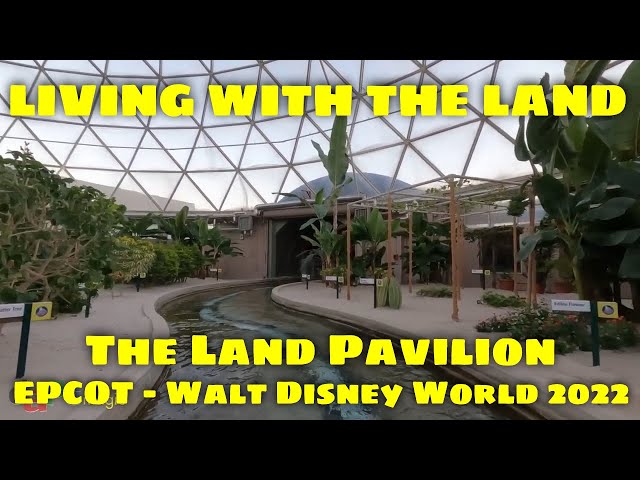 Video thumbnail for Living With the Land - EPCOT - Walt Disney World 2022