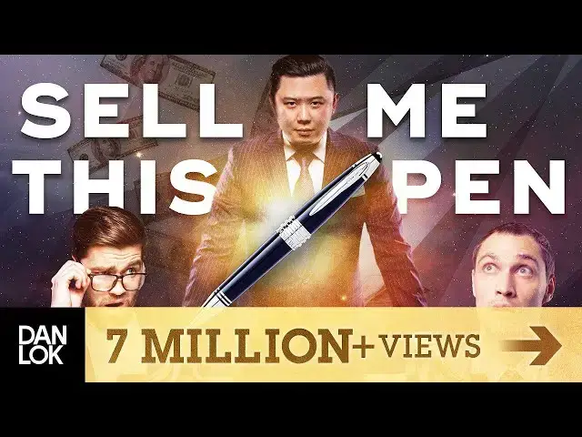 'Video thumbnail for How To Sell Anything To Anyone Anytime | SELL ME THIS PEN | Dan Lok'