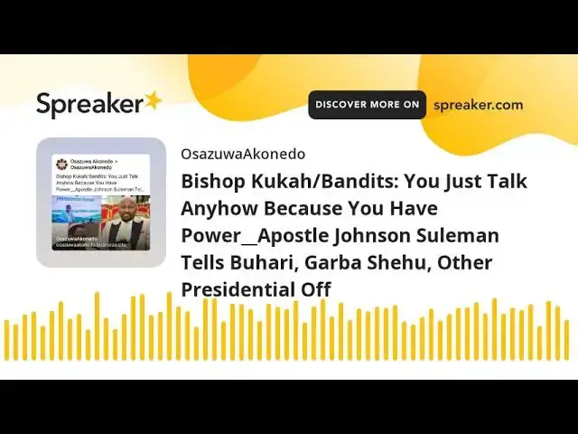 Video thumbnail for Bishop Kukah/Bandits: You Just Talk Anyhow Because You Have Power__Apostle Johnson Suleman Tells Buh
