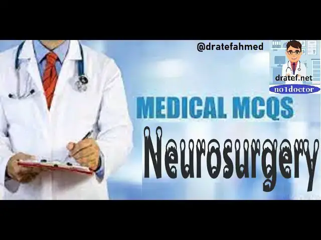 Video thumbnail for Neurosurgery MCQS / Neurosurgery Exam/Medical Student Exam /Mrcs Qs/ FRCS Qs/Usmle/No1doctor/ dratef