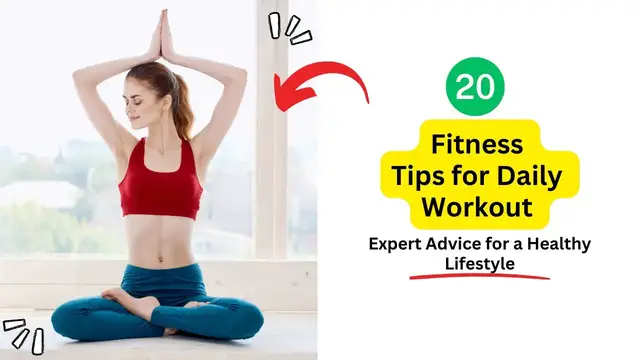 Video thumbnail for 20 Fitness Tips for Daily Workout | Expert Advice for a Healthy Lifestyle