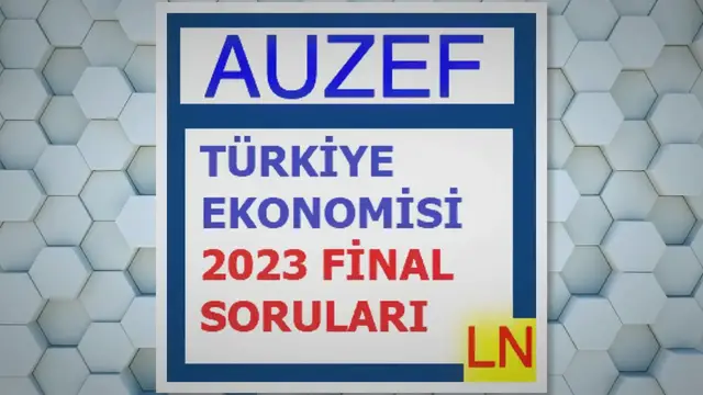 Video thumbnail for Türkiye Ekonomisi 2023 Final Soruları, Cevapları ve Açıklamaları